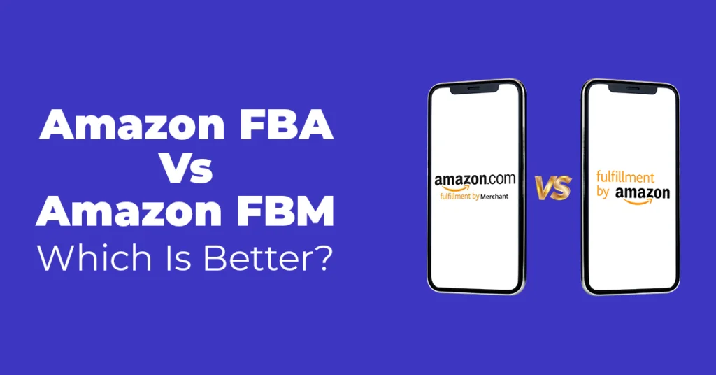 Comparing fba and fbm: a guide to beta prep's fulfillment services 1
